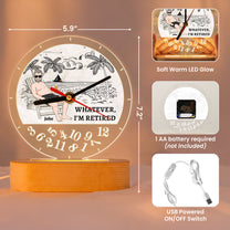 Whatever, I’m Retired - Retirement Funny Gifts For Him, Her - Personalized Acrylic Desk Clock Light