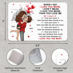 When I Say I Love You More Gift For Husband, Boyfriend, Gift For Him - Personalized Wallet Card