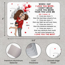 When I Say I Love You More Gift For Husband, Boyfriend, Gift For Him - Personalized Wallet Card