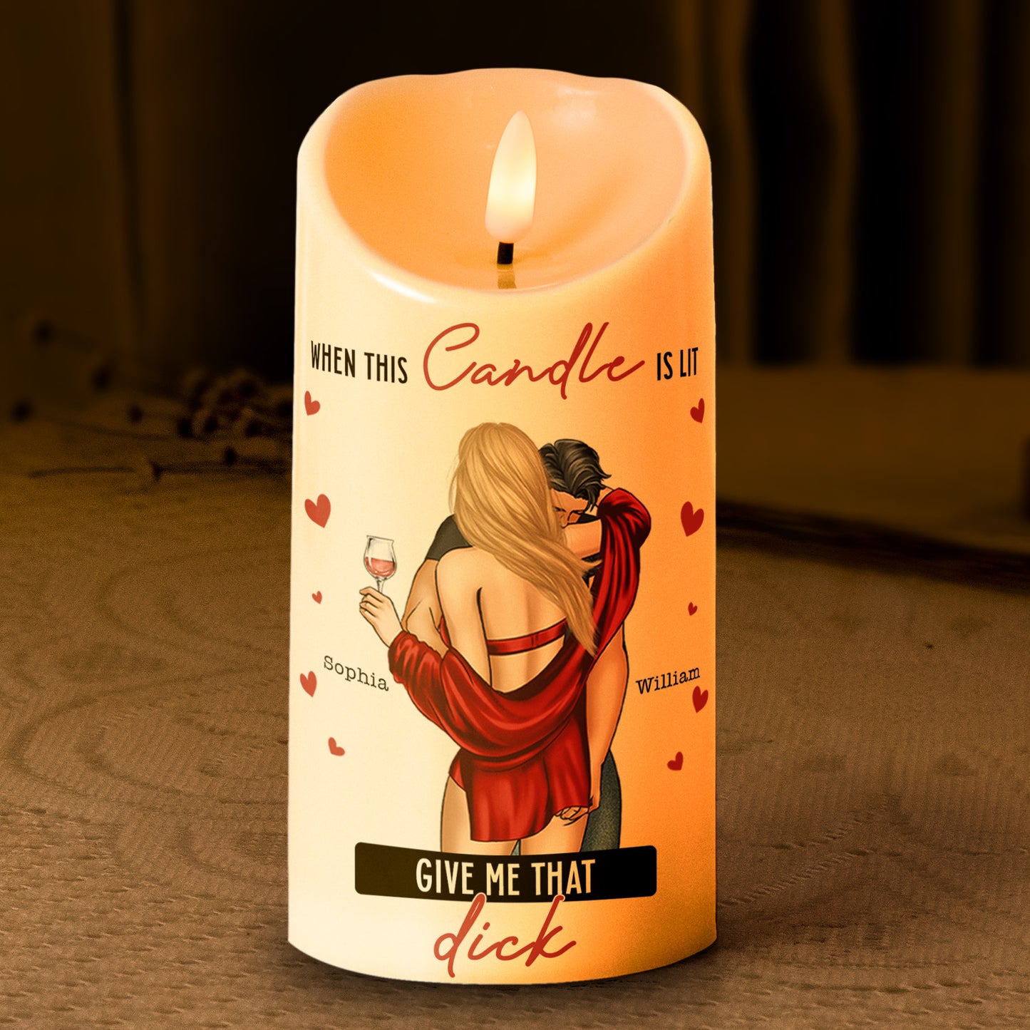 When This Candle Is Lit Give Me That D*ck - Personalized LED Candle