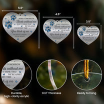 When Tomorrow Starts Without Me - Acrylic Ornament