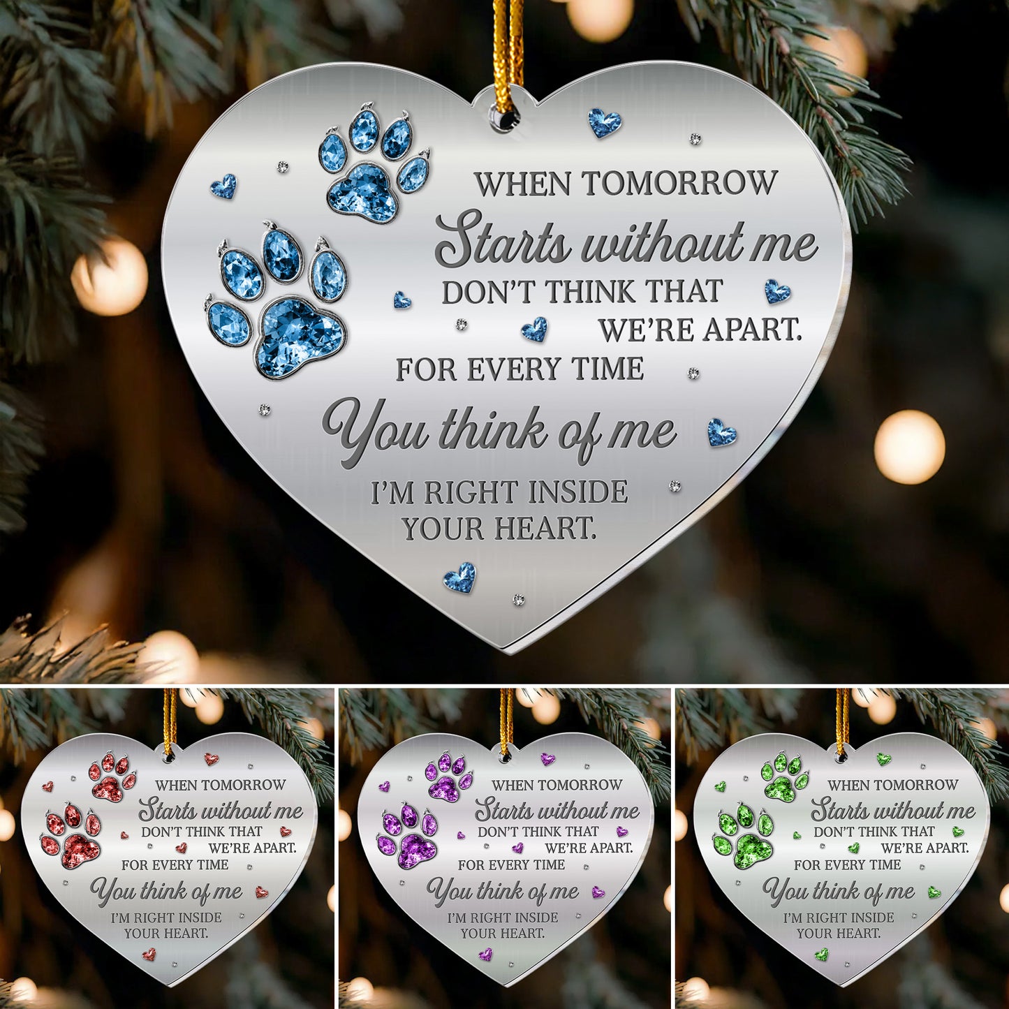 When Tomorrow Starts Without Me - Acrylic Ornament