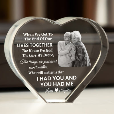 When We Get To The End Of Our Lives Together Gift For Couple - Custom 2D Crystal Photo