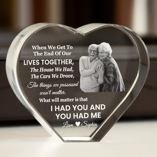 When We Get To The End Of Our Lives Together Gift For Couple - Custom 3D Crystal Photo