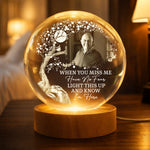 When You Miss Me Have No Fear Light This Up And Know I'm Here - Personalized Night Light