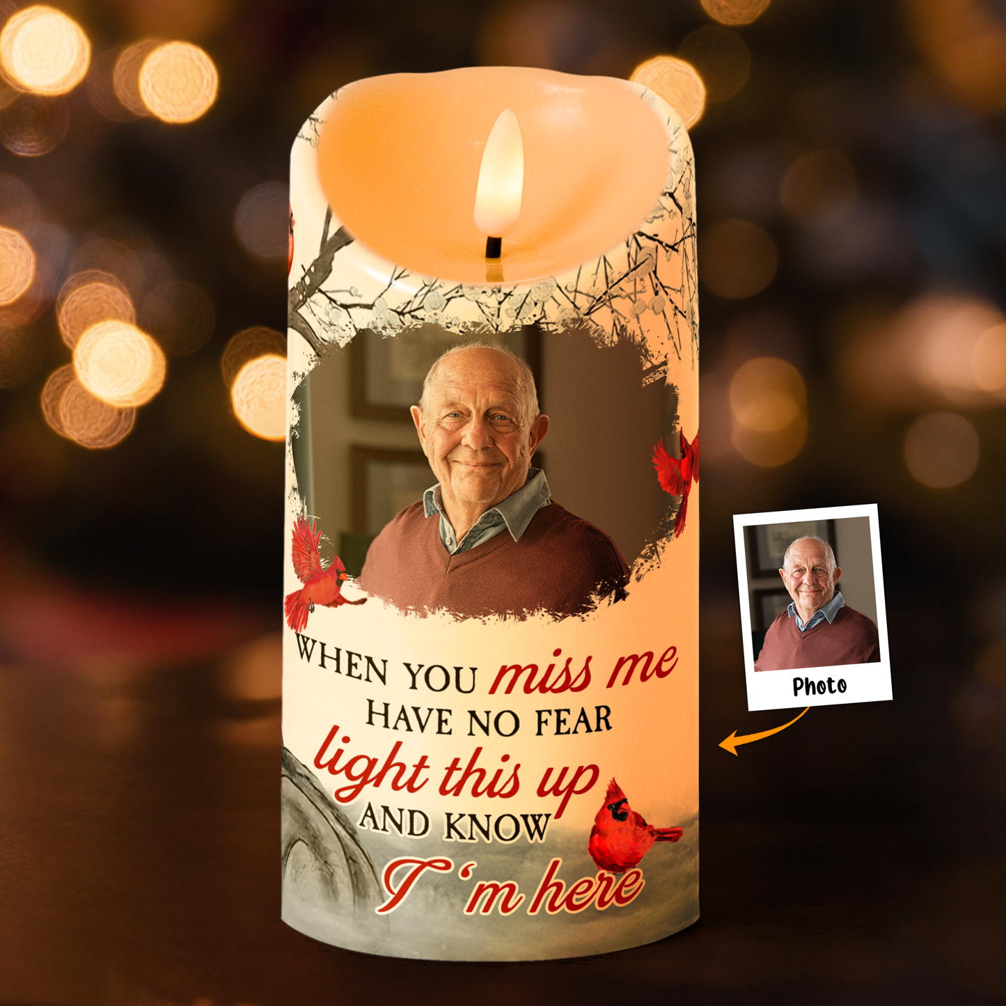 When You Miss Me Have No Fear - Personalized Photo LED Candle