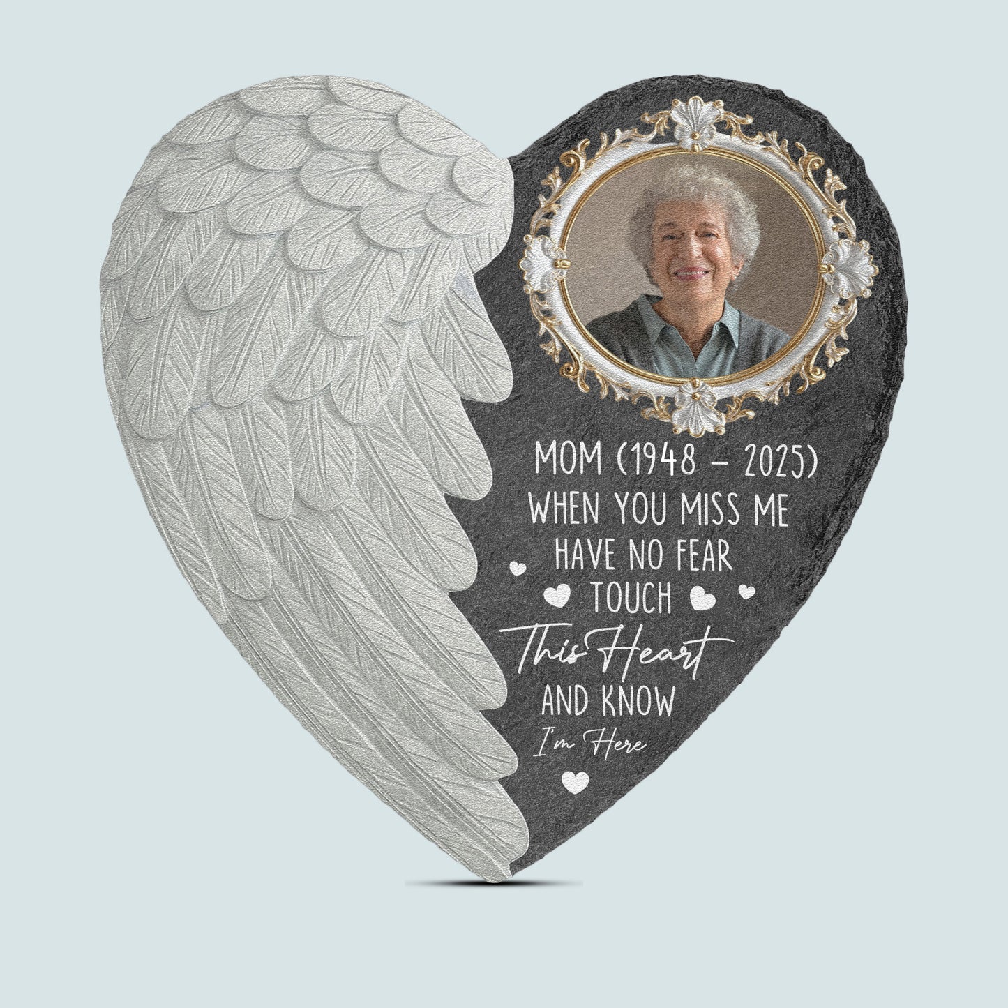 When You Miss Me Have No Fear Touch This Heart And Know - Personalized Garden Stone