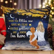 When You Miss Me Hug This Pillow And Know I'M Here - Personalized Pillow (Insert Included)