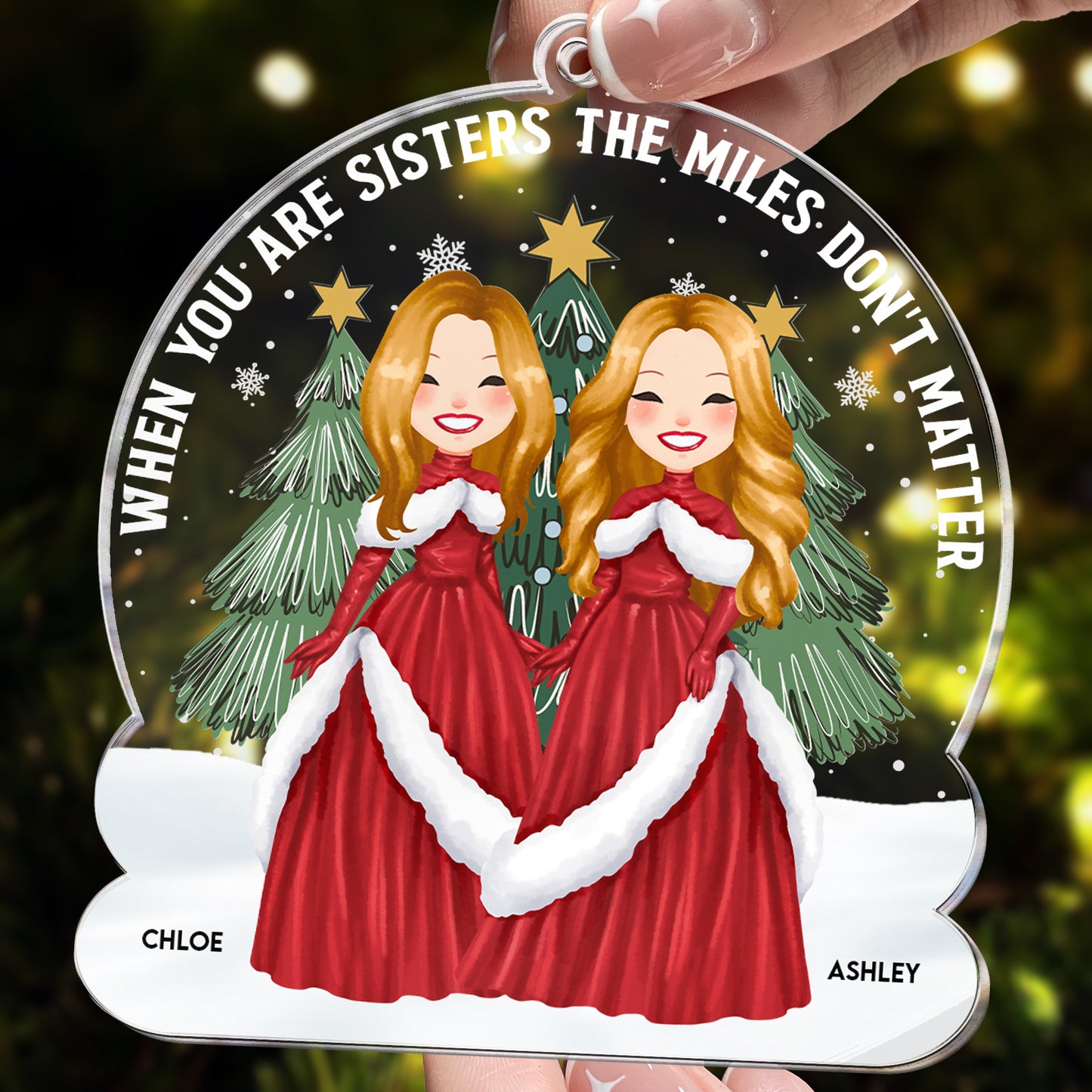 When You're Sisters - Personalized Acrylic Ornament