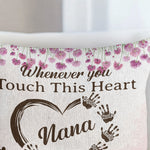 Whenever-You-Touch-This-Heart,-You'Ll-Know-That-We-Love-You-Personalized-Pillow-Cover-2