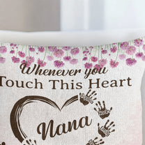 Whenever-You-Touch-This-Heart,-You'Ll-Know-That-We-Love-You-Personalized-Pillow-Cover-2
