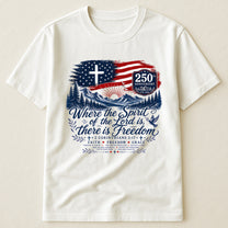 Where-The-Spirit-Of-The-Lord-Is,-There-Is-Freedom-Shirt-1