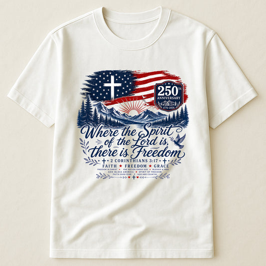 Where-The-Spirit-Of-The-Lord-Is,-There-Is-Freedom-Shirt-1