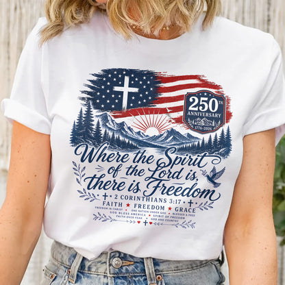 Where-The-Spirit-Of-The-Lord-Is,-There-Is-Freedom-Shirt-2