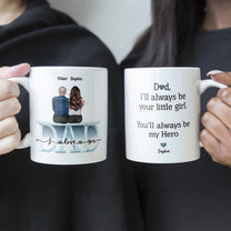 Will Always Be Your Little Girl Little Boy - Personalized Mug - Birthday Gift Father's Day Gift For Dad, Step Dad, Grandpa - Gift From Sons, Daughters, Grandkids