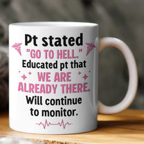 Will Continue To Monitor - Funny Nurse Gift Custom Scrubs - Personalized Mug