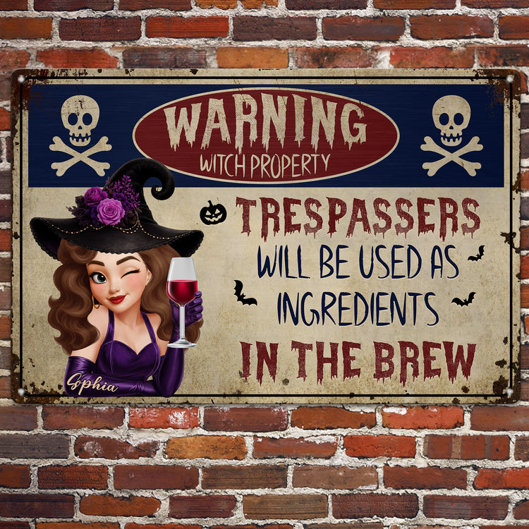 Witch-Warning-Trespassers-Will-Be-Used-As-Ingredients-Personalized-Metal-Sign-3