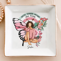 With Brave Wings She Flies - Personalized Jewelry Dish