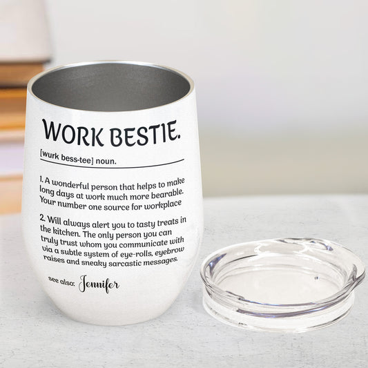 Work Bestie - Personalized Wine Tumbler