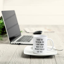 Work Bestie Thank You For Being You - Personalized Mug