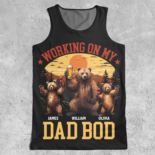 Working On My Dad Bod - Custom Tank Top For Men