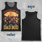 Working On My Dad Bod - Custom Tank Top For Men