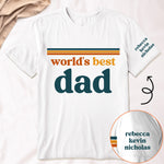 World’s Best Dad Retro 70s Vintage Father’s Day Gift With Kids’ Names - Personalized Shirt