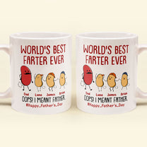 World's Best Farter Ever I Mean Father Funny - Personalized Mug