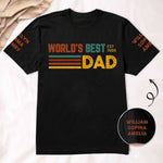 Worlds-Best-Dad-Up-To-10-Names-Fathers-Day-Gift-For-Dad-Husband-Personalized-Shirt-1