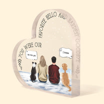 You Were My Favorite Hello And Hardest Goodbye - Personalized Heart Shaped Acrylic Plaque