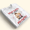 Yes, We Were Naughty - Personalized Shirt
