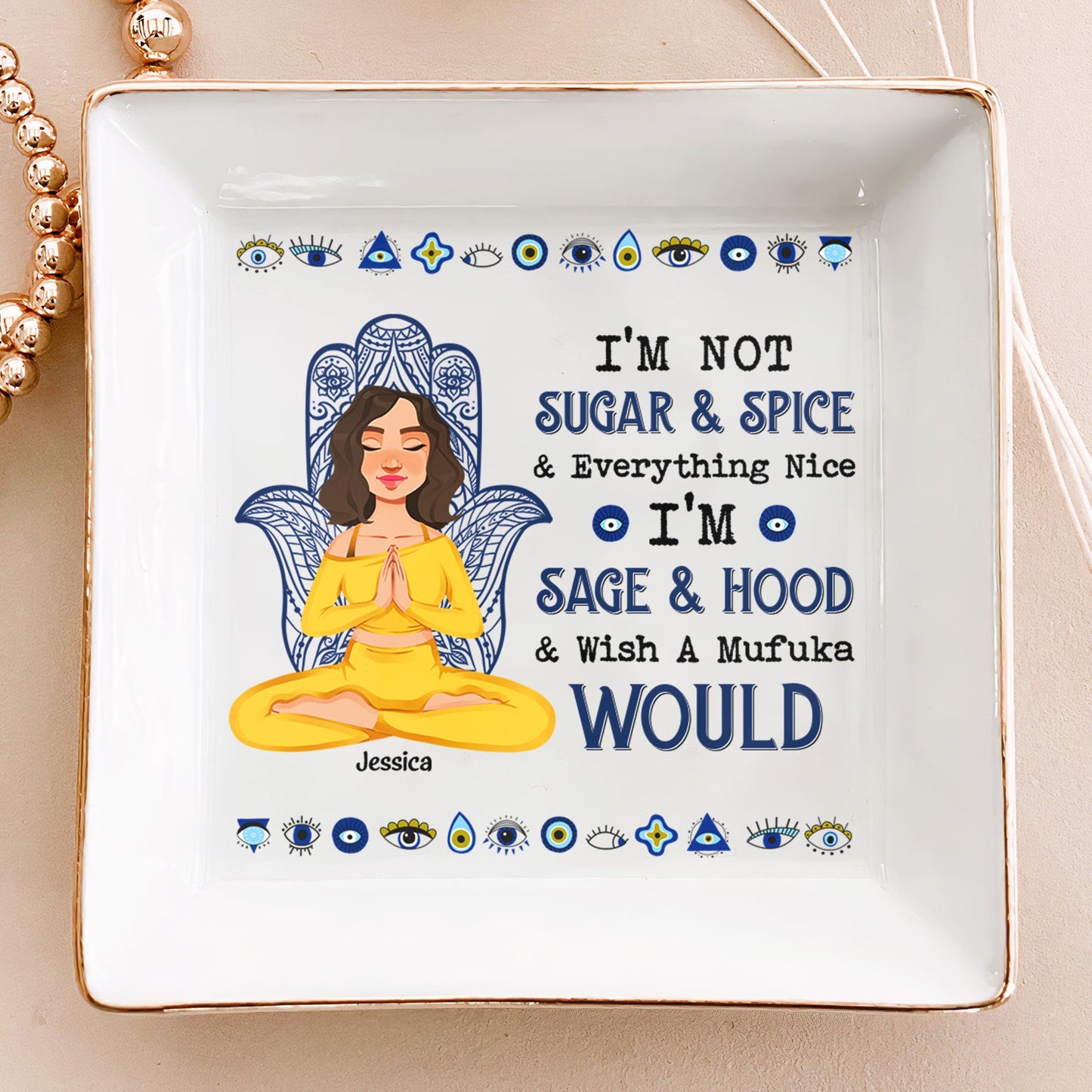 Yoga Gift I'm Not Sugar & Spice - Personalized Jewelry Dish