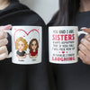 You And I Are Sisters - Personalized Mug