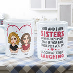 You And I Are Sisters - Personalized Mug