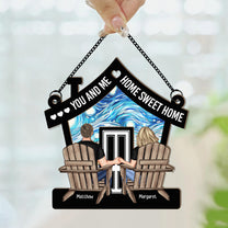 You And Me Home Sweet Home - Personalized Window Hanging Suncatcher Ornament