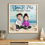 You And Me We Got This - Cartoon Couple - Personalized Wood And Acrylic Wall Art