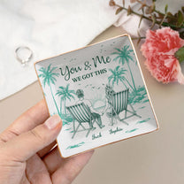 You And Me We Got This Minimal Retro - Personalized Jewelry Dish