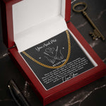 You And Me We Got This Promise - Personalized Men's Cuban Link Chain