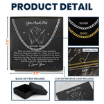 You And Me We Got This Promise - Personalized Men's Cuban Link Chain