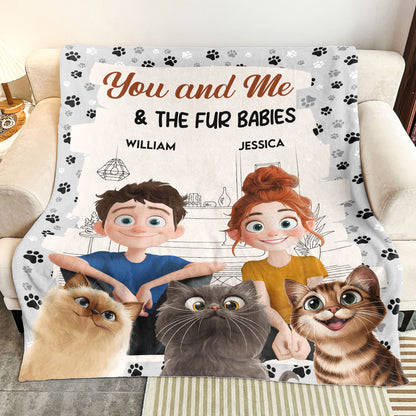 You And Me, And The Fur Babies - Personalized Blanket