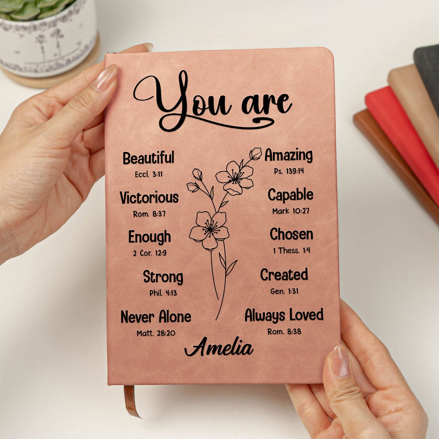 You Are Bible Verse Christian Gift For Women - Personalized Leather Journal