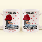 You Are My Favorite Thing To Do Couples - Personalized Mug