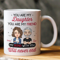 You Are My Friend Gift For Daughter, Son, Sister, Brother - Personalized Mug