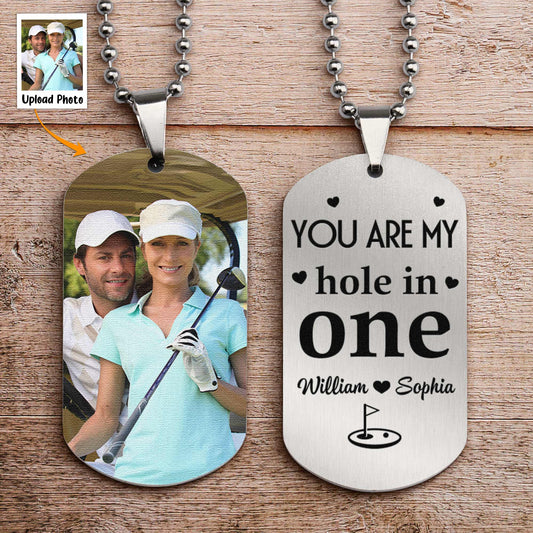 You Are My Hole In One - Personalized Photo Dog Tag Necklace