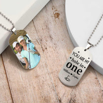 You Are My Hole In One - Personalized Photo Dog Tag Necklace