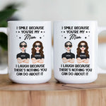 You Are My Mom - Personalized Mug