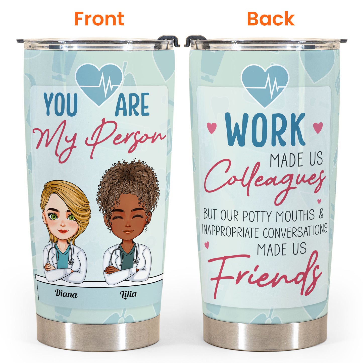 You Are My Person Coworker - Personalized Tumbler Cup