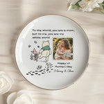 You Are My Whole World - 1st Mother's Day Gift For Mom - Personalized Jewelry Dish