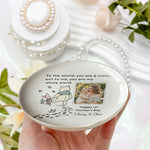 You Are My Whole World - 1st Mother's Day Gift For Mom - Personalized Jewelry Dish