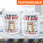 You Are The Best Cat Dad - Personalized Mug